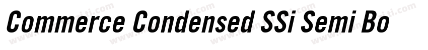 Commerce Condensed SSi Semi Bold Condensed字体转换
